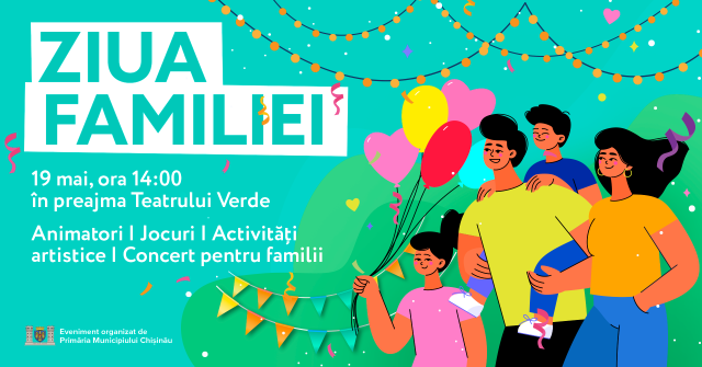 Evenimente organizate de municipalitate cu prilejul Zilei Familiei duminică, 19 mai 2024